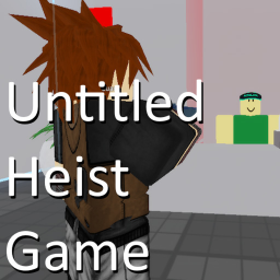 [Early Access] Untitled Heist Game