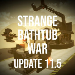 Strange Bathtub War 🛁