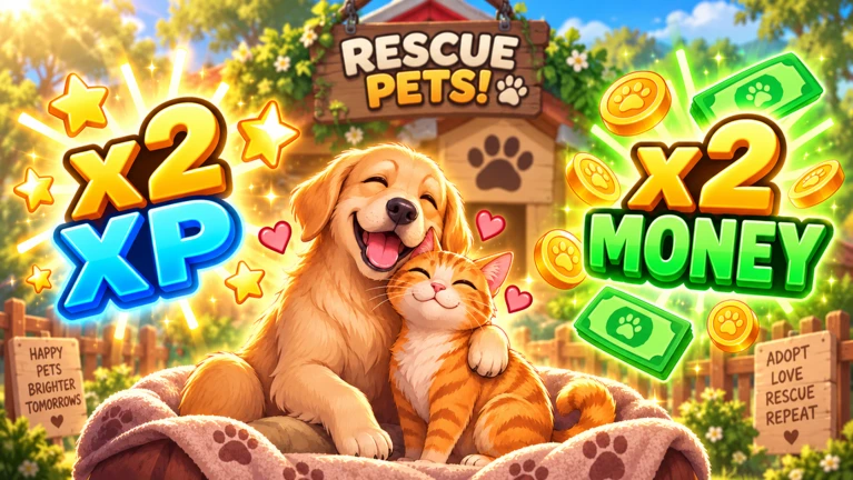🐾 2X XP & 2X Money!
