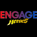 Engage Heroes