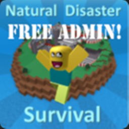 [💢FREE ADMIN💢] Natural Disaster