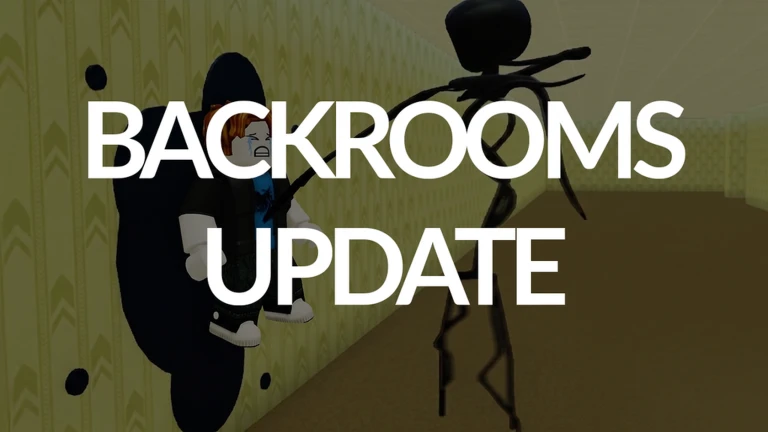 BACKROOMS UPDATE