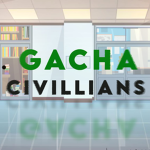 Gacha Civilians