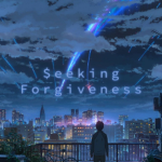 $eekingForgiveness