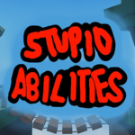 stupid abilities
