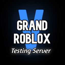 Grand Roblox V Testing Server