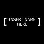 [Insert Name Here!]