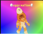 Eggy nation