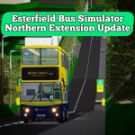 [Northern Extension] Esterfield Bus Simulator