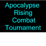 Apocalypse Rising Combat Tournament