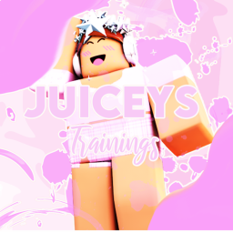 Juicey's | Trainings [V1]