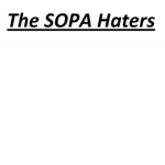 The SOPA Haters
