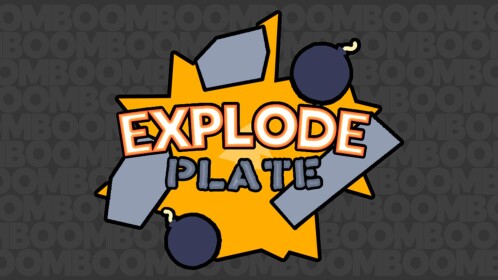 Explodeplate [NEW]