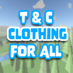 T & C Clothing | FOR ALL |