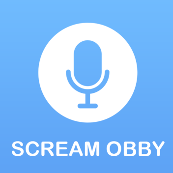 Scream Obby  🔊