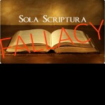 Scripture alone is false!