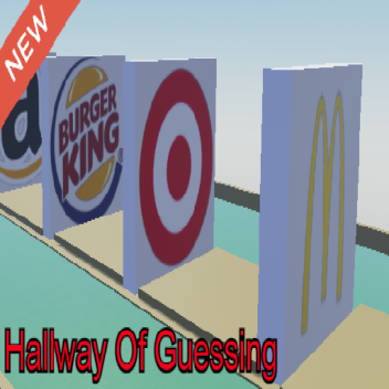 [NEW!] Hallway of Guessing!