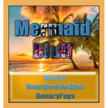Mermaid Bluff
