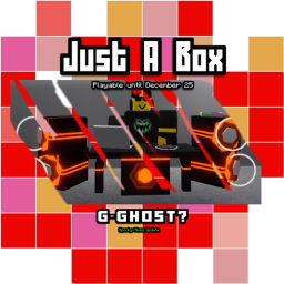 [Disconnected] Just A Box
