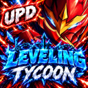 Leveling Tycoon(Update⚔️)