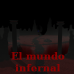 El mundo infernal 🔥