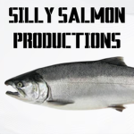 SILLY SALMON PRODUCTIONS