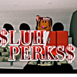 $LUH PERK$
