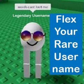 Flex Your Rare Username