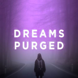 Dreams Purged