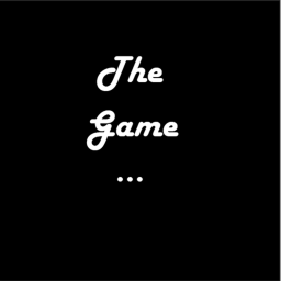 The game ...