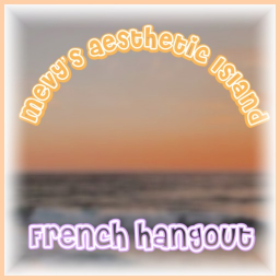 Mevy's Aesthetic Island + Hangout (Francais)