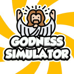 GODNESS SIMULATOR  [BETA]