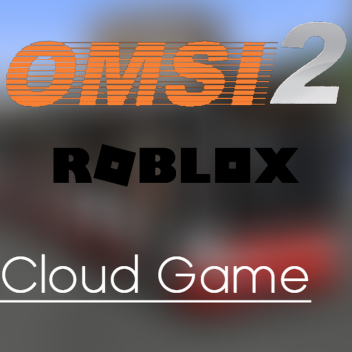 OMSI 2 Roblox [Cloud Game]
