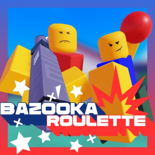Bazooka Roulette! 💥 [BETA]