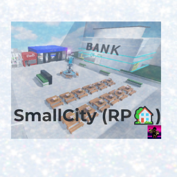 SmallCity (RP🏡)