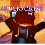 ]!LUCKYCATS![