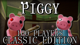 Piggy, ale 100 graczy: Edycja klasyczna