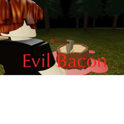 Evil Bacon