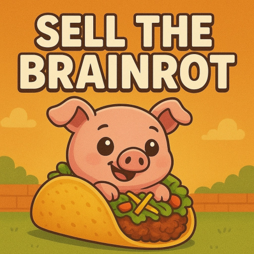 Sell The Brainrot