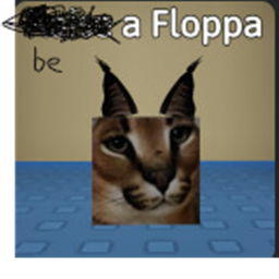 Be a floppa