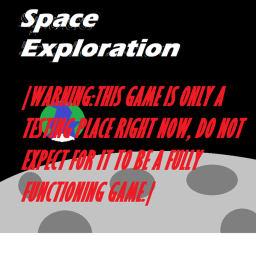 Space Exploration!