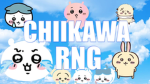 [L:S] Chiikawa RNG Team