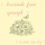:: kxriiah fan group! ~