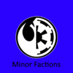 Galaxy At War, Minor Factions