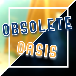 Obsolete Oasis