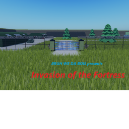 Invasion of the Fortress