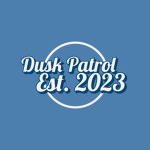 Dusk Patrol