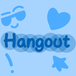 Hangout [NEW]