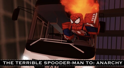 da terrible spooder-man To: ANARCHY