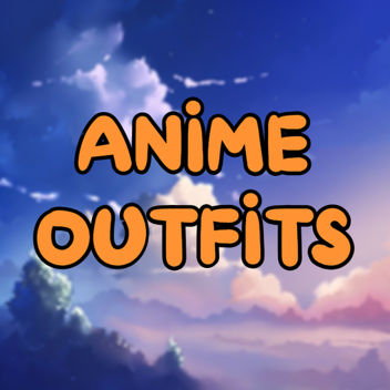 Anime Outfits